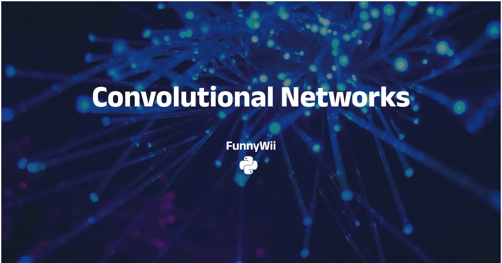 深度学习 - 卷积神经网络 Convolutional Networks